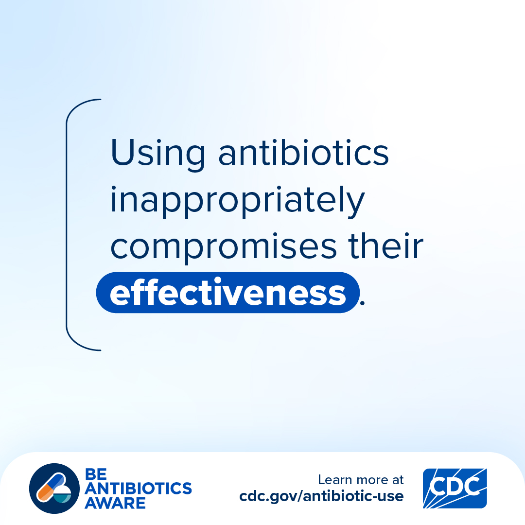 “Using antibiotics inappropriately compromises their effectiveness.” BAA logo in bottom left-hand corner, CDC logo and “Learn more at www.cdc.gov/antibiotic-use” in bottom right-hand corner.