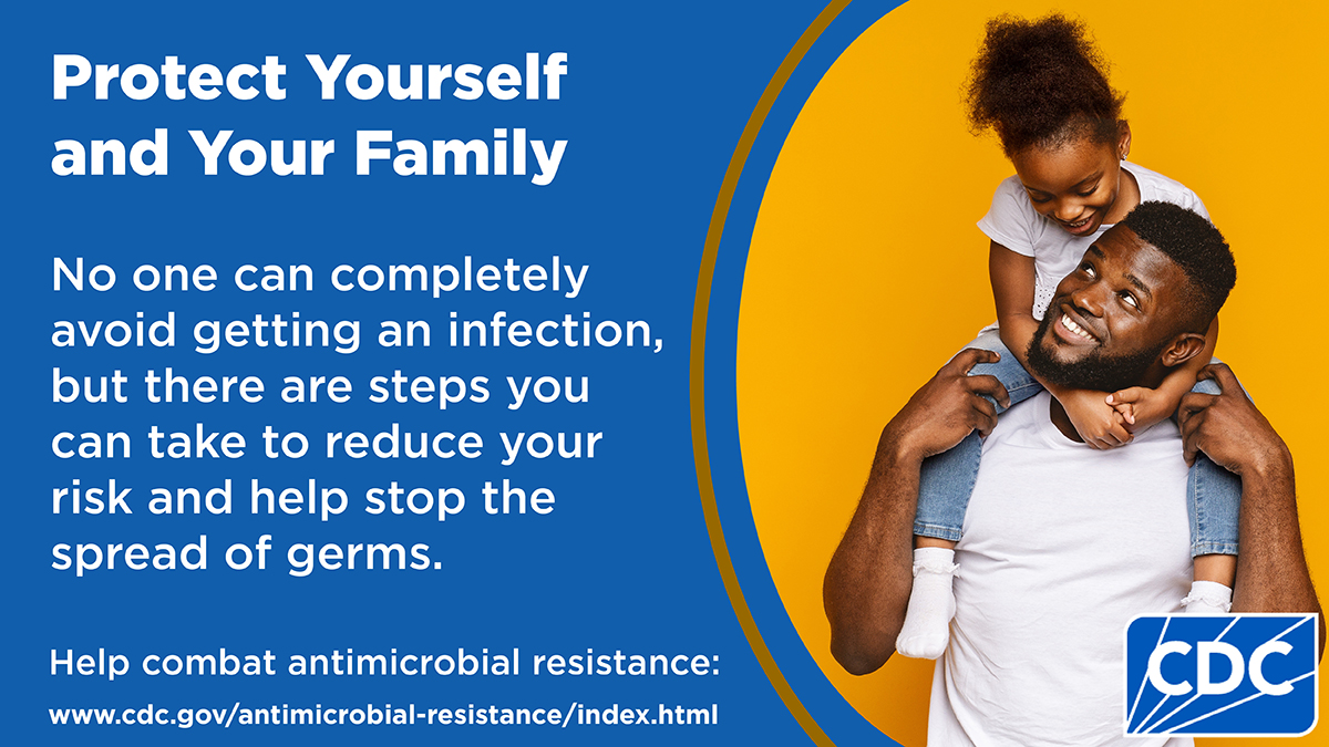 Protect yourself and your family. No one can completely avoid getting an infection, but there are steps you can take to reduce your risk and help stop the spread of germs.