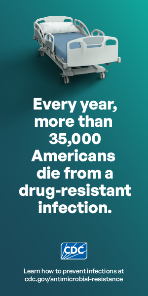 Hospital bed on center of page. Every year, more than 35,000 Americans die from a drug-resistant infection.