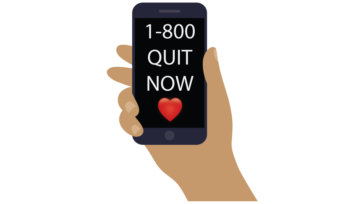 quit smoking line Drawing of a hand holding a phone with the quit smoking hotline number: 1-800-QUIT-NOW.