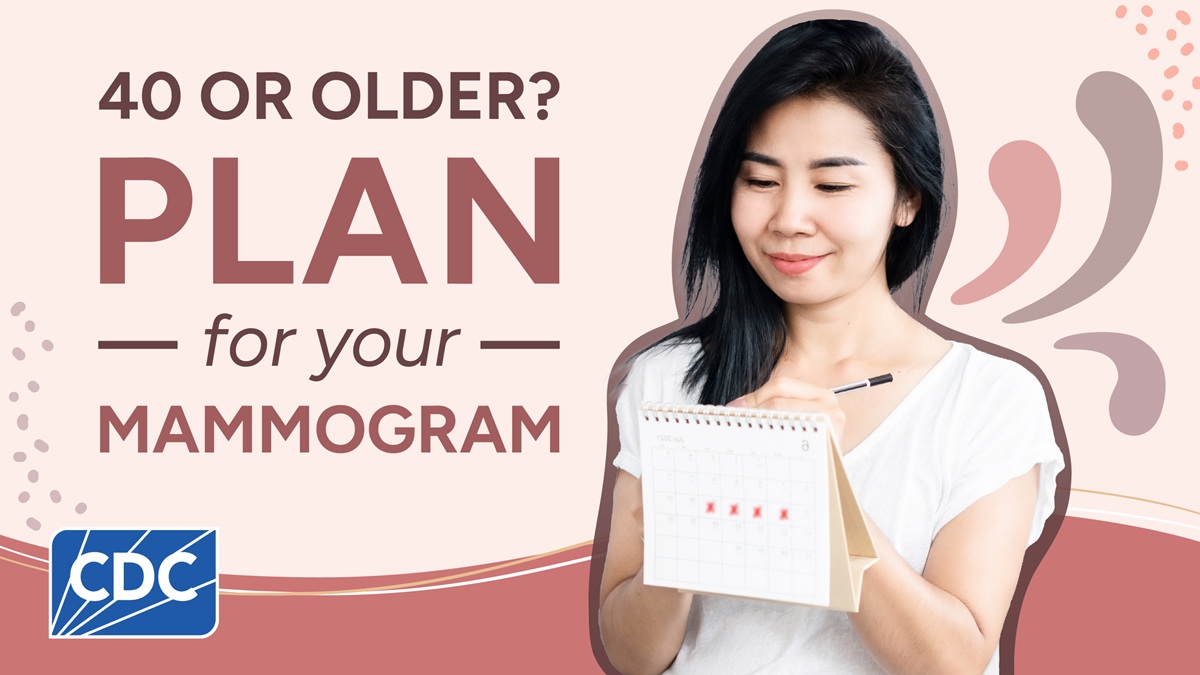 Rectangular image: 40 or older? Plan for your mammogram.