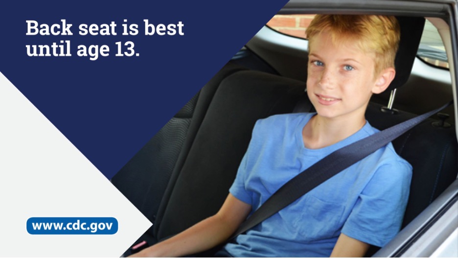 Back seat is best until age 13