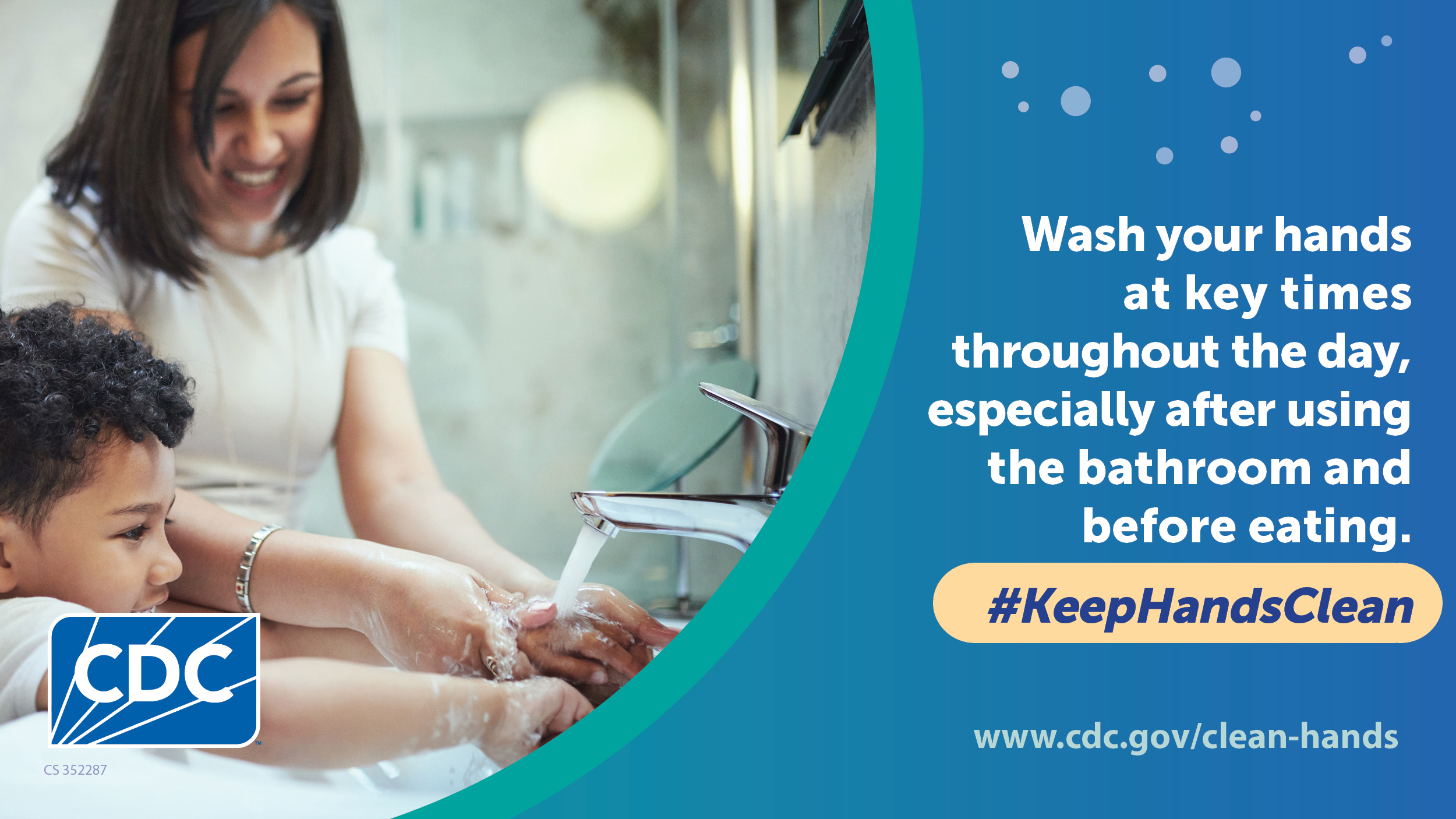 Wash your hands at key times during the day when you're most likely to get and spread germs