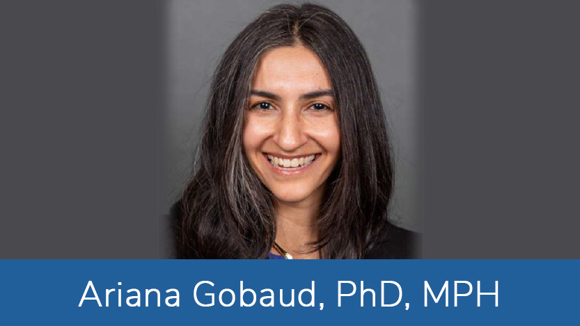 Ariana Gobaud, PhD, MPH
