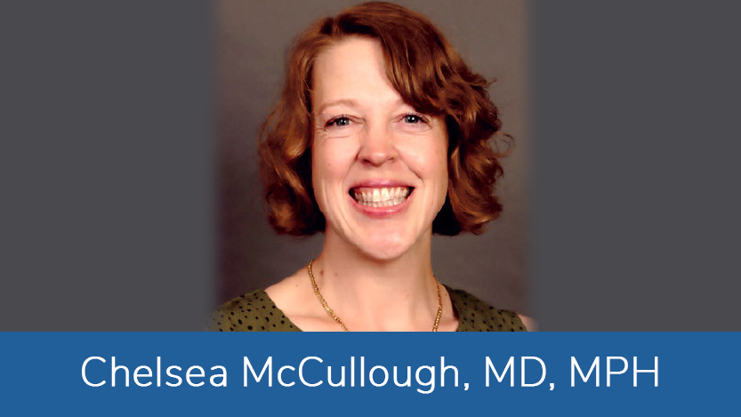 Chelsea McCullough, MD, MPH
