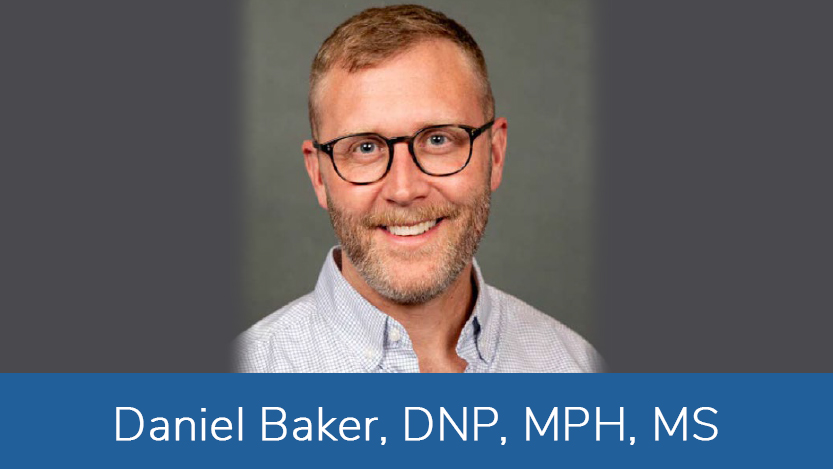 Daniel Baker, DNP, MPH, MS