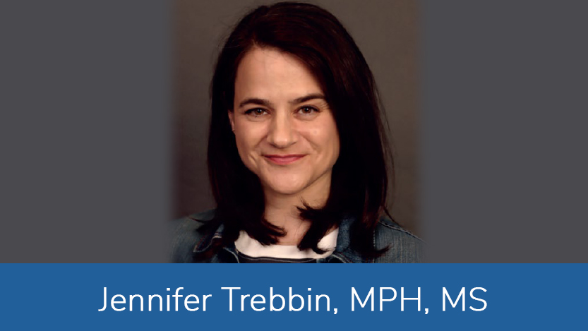Jennifer Trebbin, MPH, MS