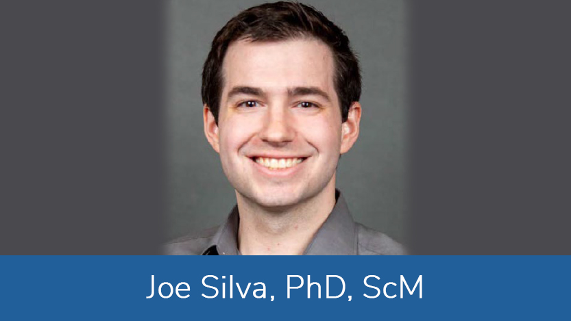 Joe Silva, PhD, ScM