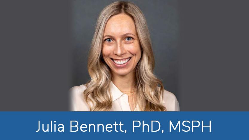 Julia Bennett, PhD, MSPH