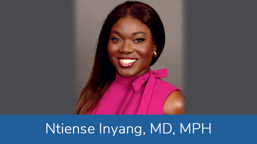 Ntiense Inyang, MD, MPH