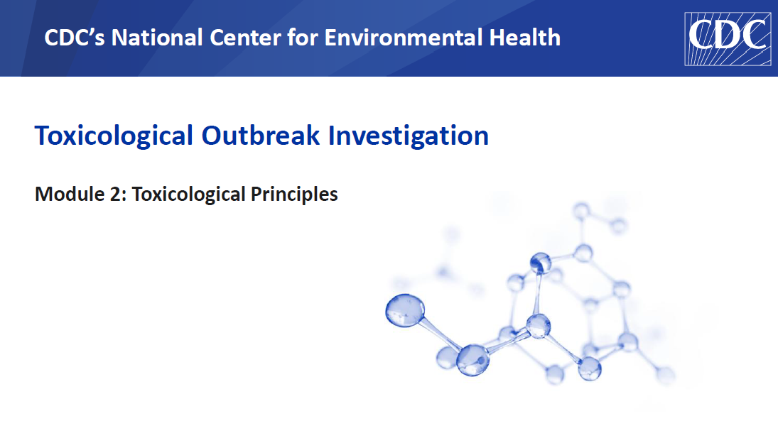 Module 2: Toxicological Principles