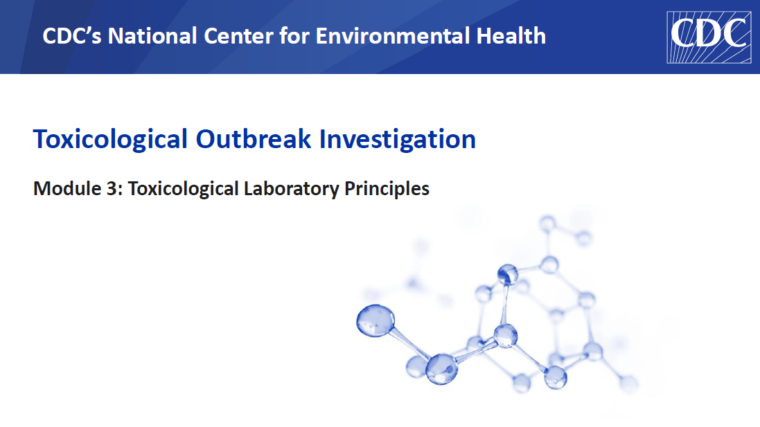 Module 3: Toxicological Laboratory Principles