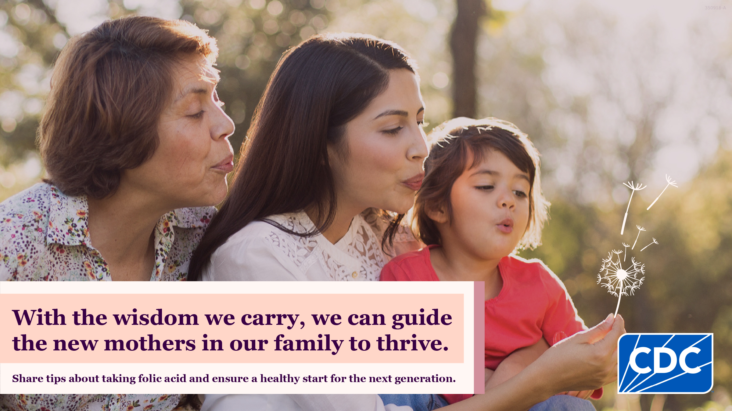 Multigenerational image of a grandmother, daughter, and granddaughter enjoying being in nature as the granddaughter blows on a dandelion.