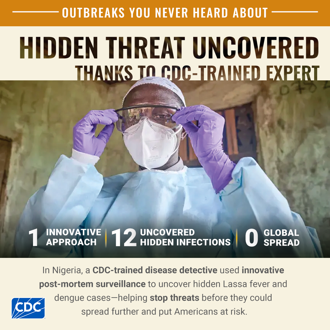 Hidden Threat Uncovered Thanks to CDC-Trained Expert. Person wearing full PPE and goggles looking into camera. 1 innovative approach, 12 undercover hidden infections, 0 global spread.
