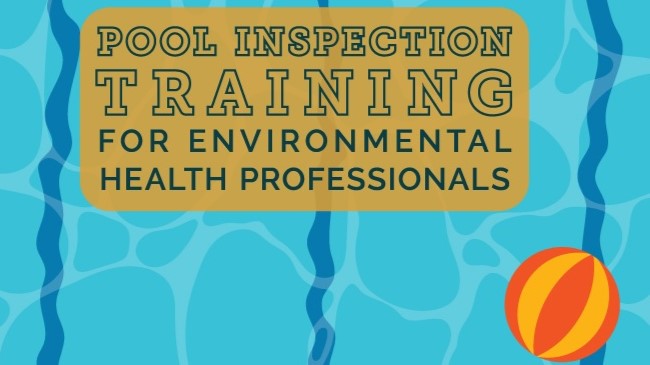 Drawn image of a pool with the words "Pool Inspection Training for Environmental Health Professionals" over the top.