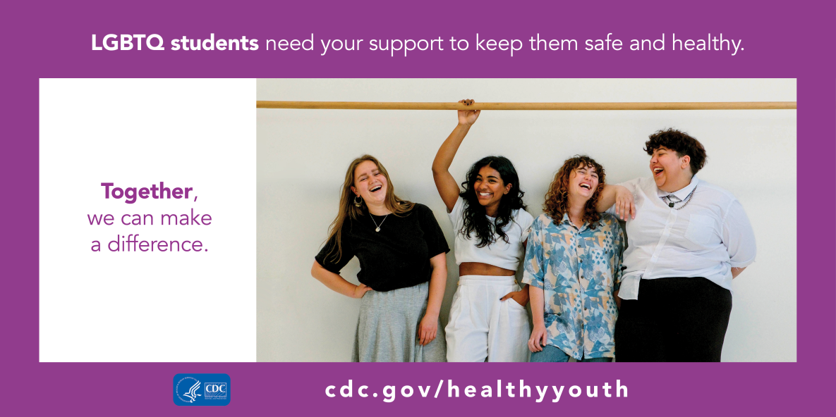 LGBQ students need your support to keep them safe & healthy