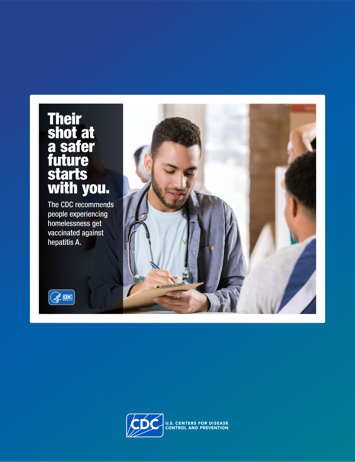 Vaccinate Against Hepatitis A For A Safer Future | CDC Poster discussing hepatitis A vaccines for persons who are unhomed