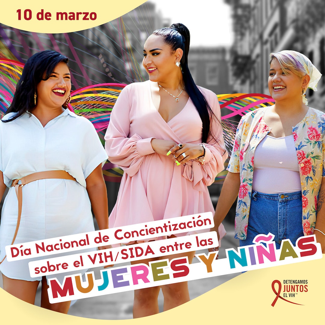 D&iacute;a Nacional de Concientizaci&oacute;n sobre el VIH/SIDA de Mujeres y Ni&ntilde;as es el 10 de marzo.