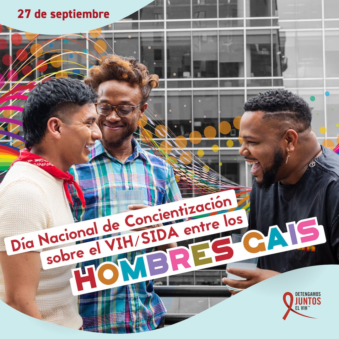 D&iacute;a Nacional de Concientizaci&oacute;n sobre el VIH/SIDA entre los Hombres Gais es el 27 de septiembre.