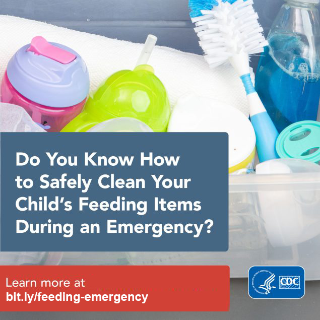 Do you know how to safely clean your child's feeding item during an emergency?