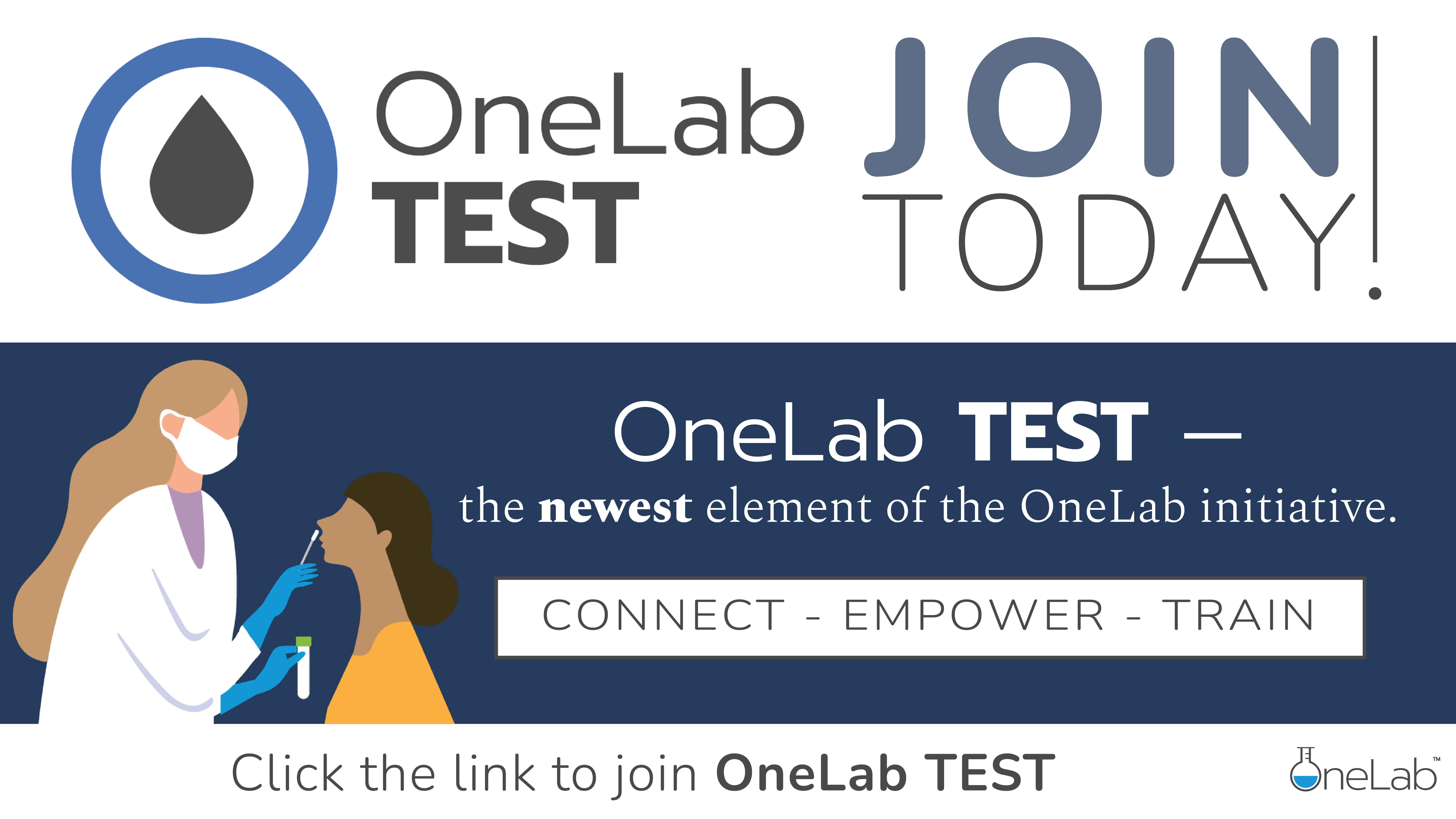 OneLab_TEST_Facebook.png OneLab TEST, the newest element of the OneLab initiative. Connect. Empower. Train.