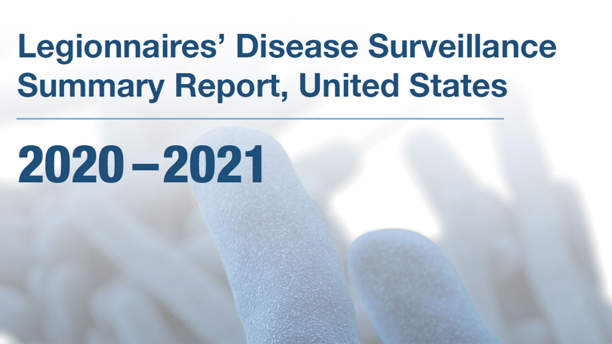 Thumbnail image of the 2020-2021surveillance summary report for Legionnaires' disease