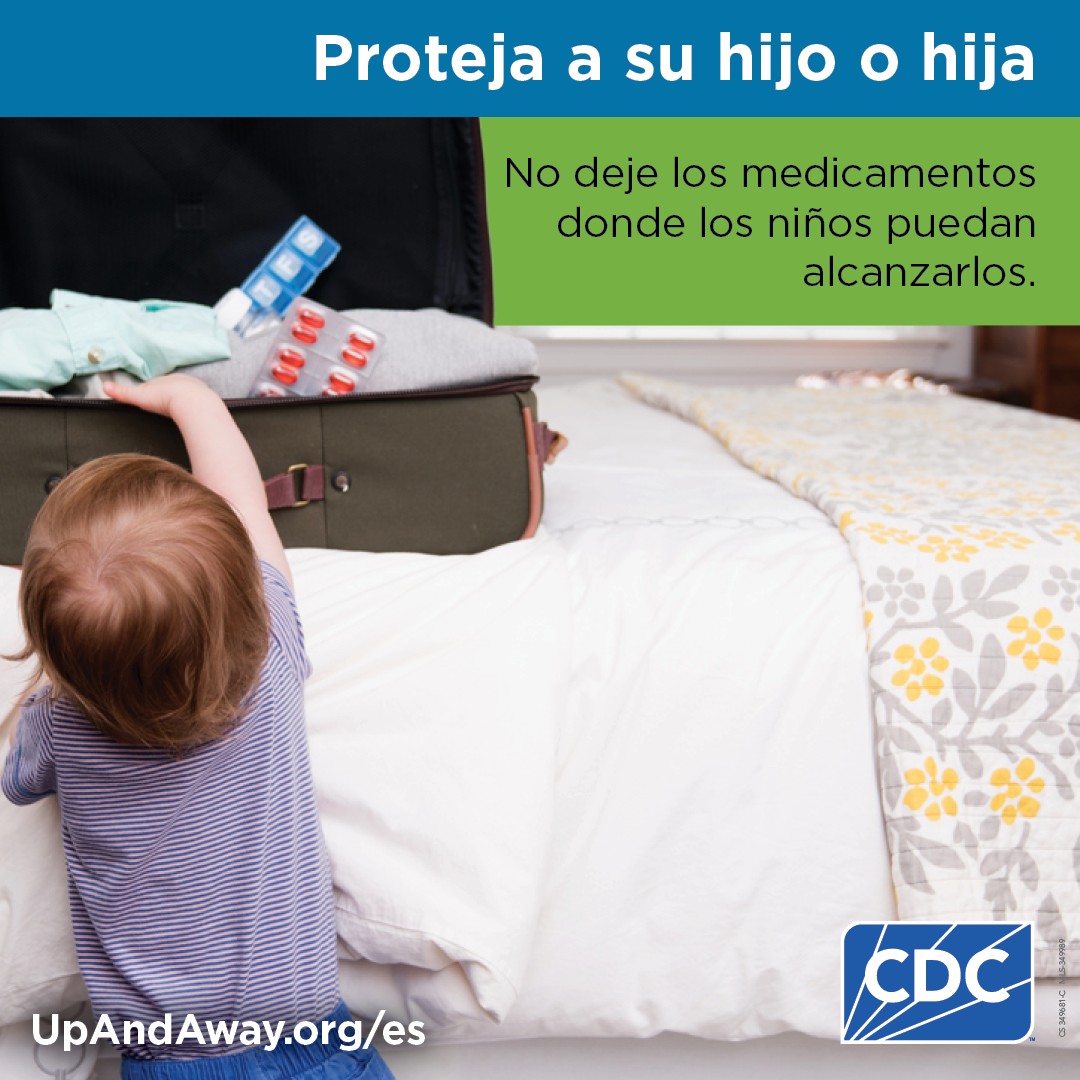 Una imagen de un niño metiendo la mano en una maleta abierta con un medicamento titulado "Mantenga a su hijo seguro". Con un texto que dice: "No deje los medicamentos en algún lugar donde los niños puedan acceder a ellos".