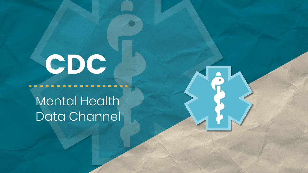 CDC Mental Health Data Channel