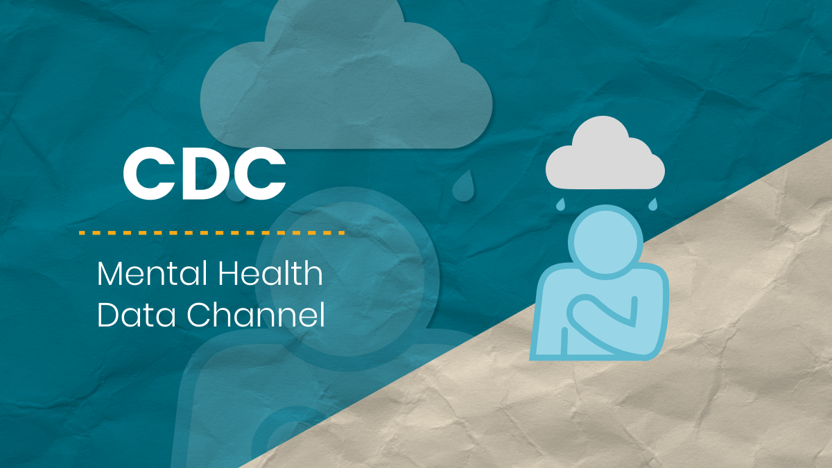 CDC Mental Health Data Channel