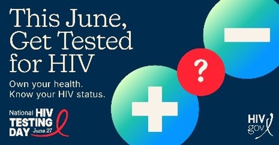 White text that reads This June Get Tested for HIV against icons of plus and minus signs with a question mark between.
