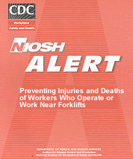 Preventing Injuries and Deaths of Workers Who Operate or Work Near Forklifts