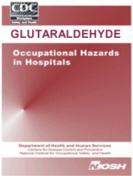 Glutaraldehyde - Occupational Hazards in Hospitals