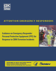 Guidance on Emergency Responder Personal Protective Equipment (PPE) for Response to CBRN Terrorism Incidents