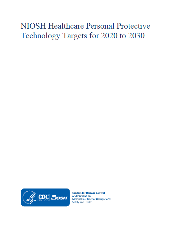 NIOSH Healthcare Personal Protective Technology Targets for 2020 to 2030