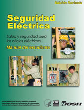 Seguridad Eléctrica: Salud y seguridad para los oficios eléctricos, Manual del estudiante