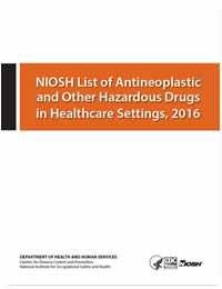 document cover NIOSH List of Antineoplastic and Other Hazardous Drugs in Healthcare Settings, 2016