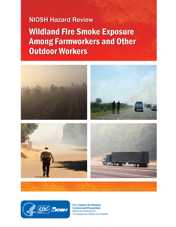 Document Cover Wildland Fire Smoke Exposure among Farmworkers and Other Outdoor Workers