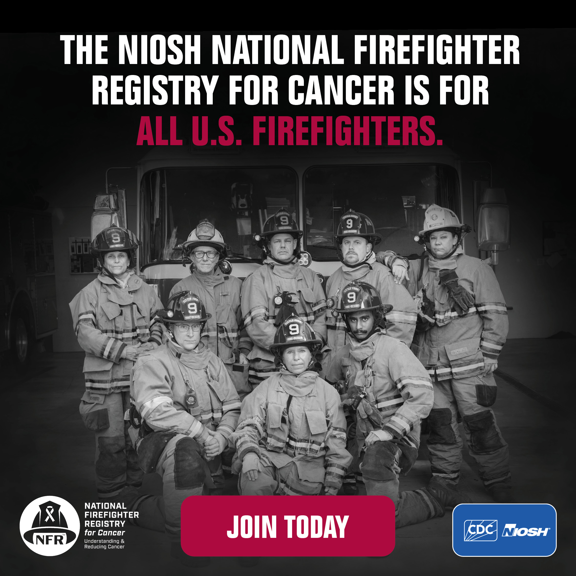 Group of firefighters with text "The NIOSH National Firefighter Registry for Cancer is for ALL U.S. firefighters"