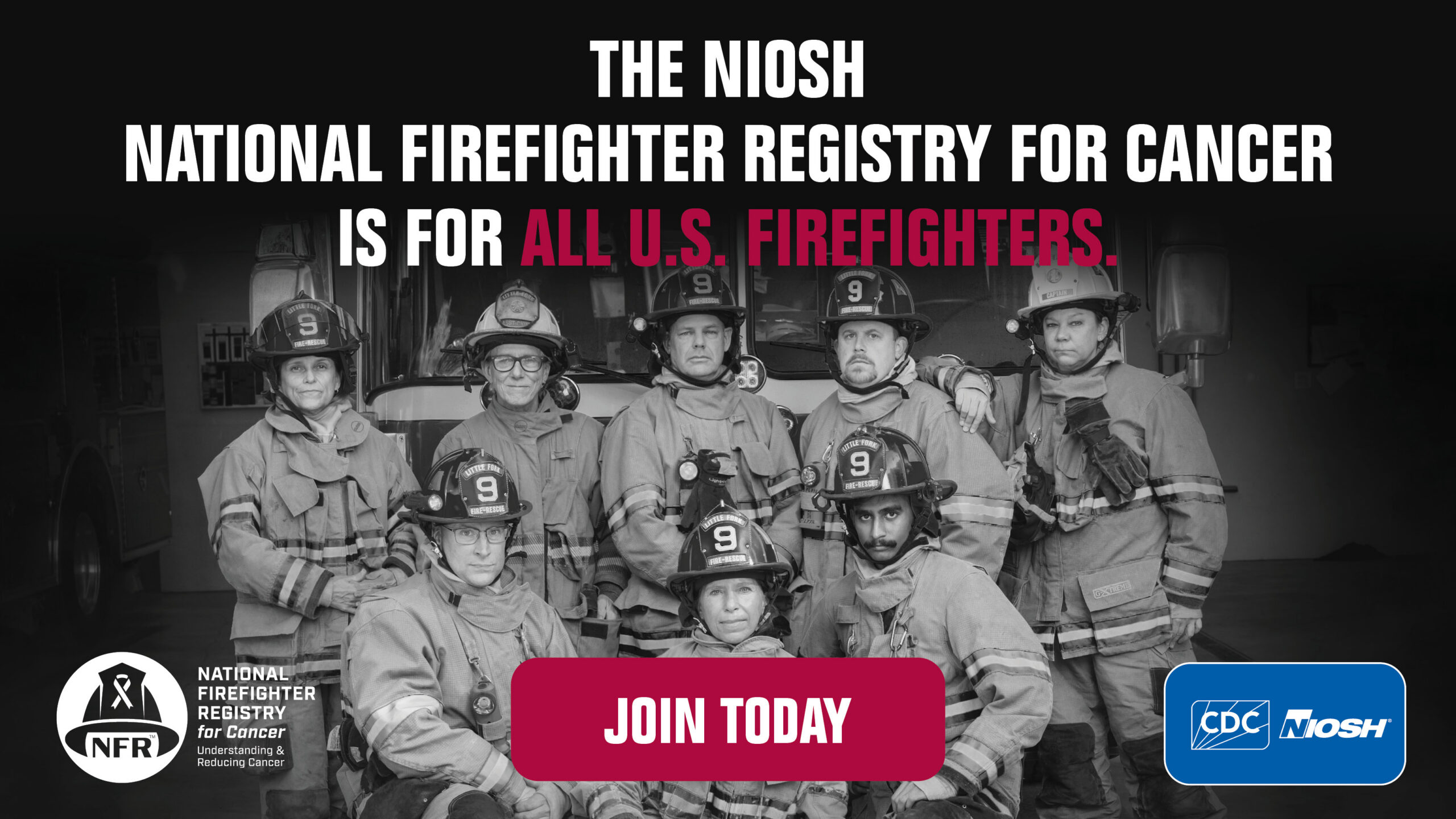Group of firefighters with text "The NIOSH National Firefighter Registry for Cancer is for ALL U.S. firefighters"