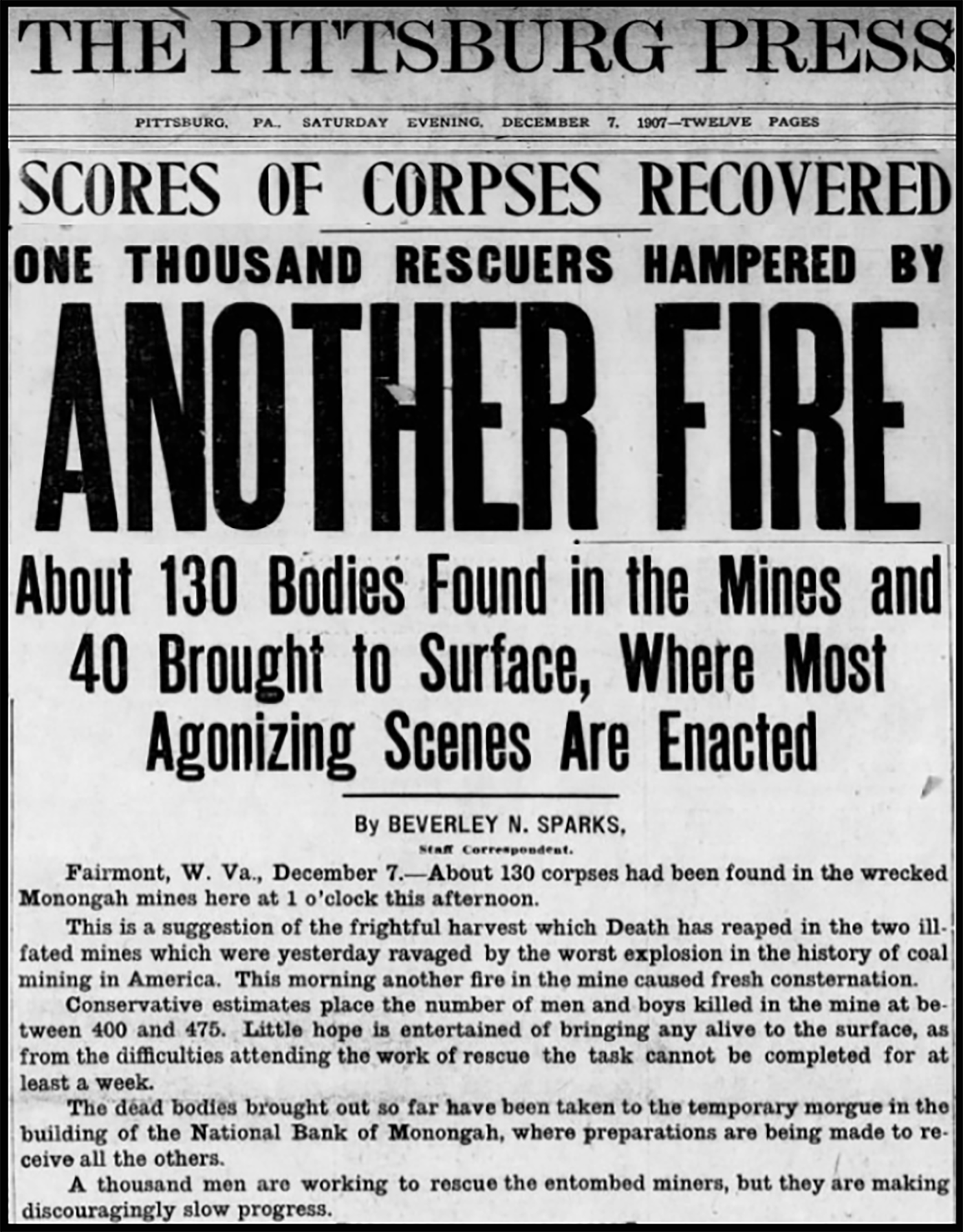 Photo by The Pittsburg Press The Pittsburg Press announces in giant letters that another fire has claimed lives at the Monongah mine.
