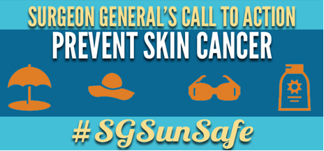 text saying Surgeon Generals Call to Action Prevent Skin Cancer