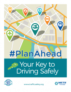 #PlanAhead your key to driving safely, poster