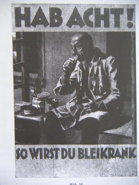 German Safety Image, 1925: 'Watch out or you'll get lead poisoning'.