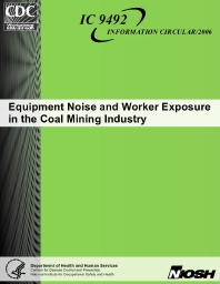 Equipment Noise and Worker Exposure in the Coal Mining Industry