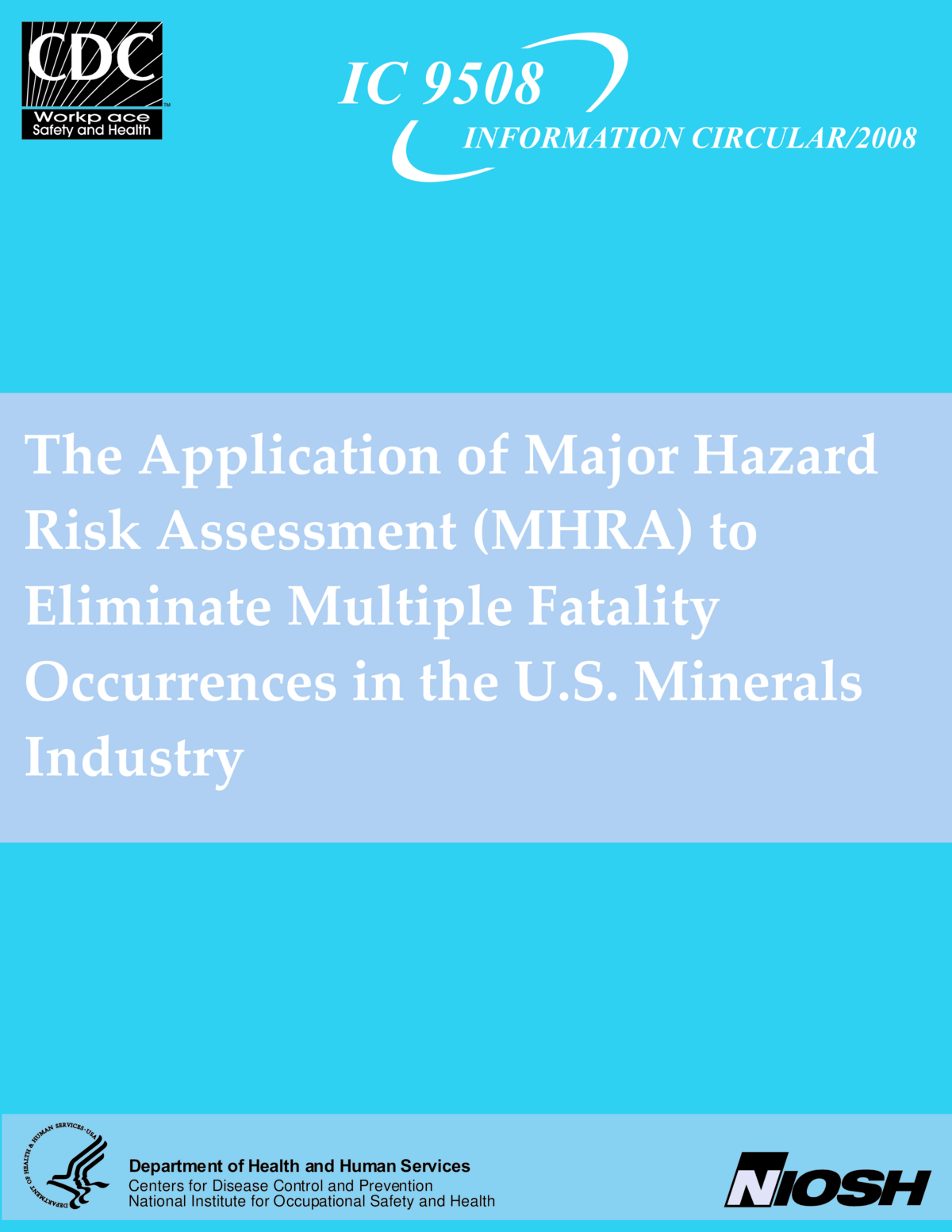 Screenshot of the first page of "The Application of Major Hazard Risk Assessment (MHRA) to Eliminate Multiple Fatality Occurrences in the U.S. Minerals Industry"