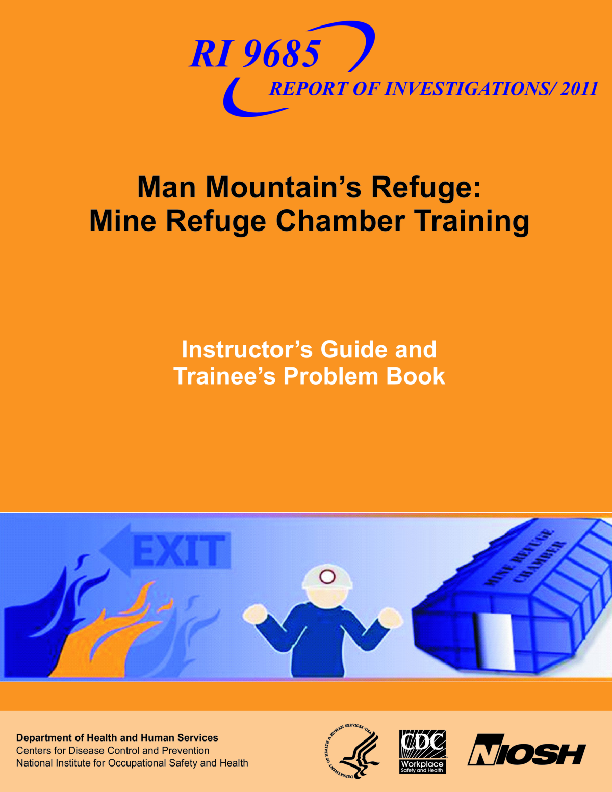 Man Mountain's Refuge: Refuge Chamber Training Instructor's Guide and Trainee's Problem Book