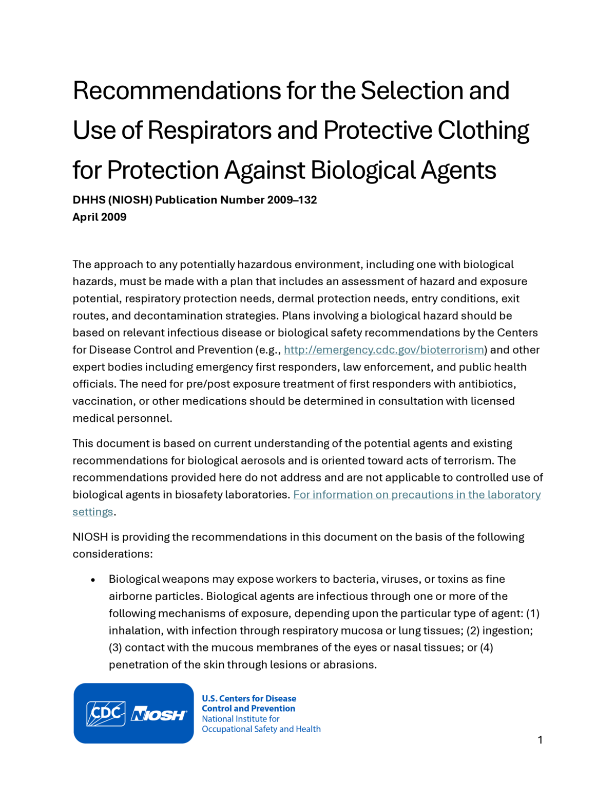 Recommendations for the Selection and Use of Respirators and Protective Clothing for Protection Against Biological Agents