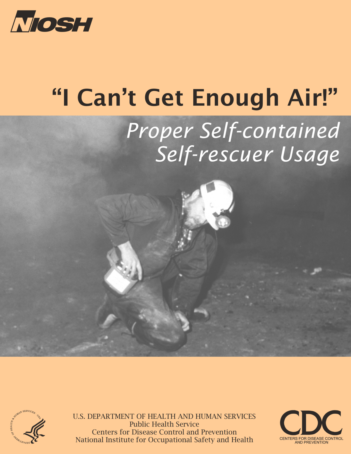 I Can't Get Enough Air! Proper Self-contained Self-rescuer Usage
