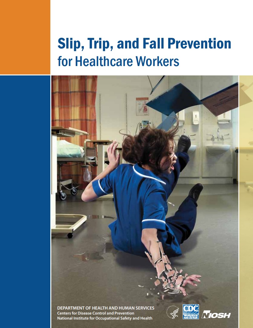 Slip, Trip, and Fall Prevention for Healthcare Workers