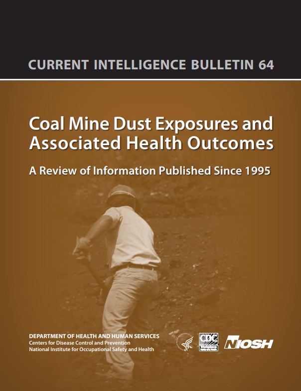 Current Intelligence Bulletin 64: Coal Mine Dust Exposures and Associated Health Outcomes - A Review of Information Published Since 1995